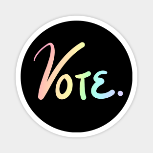 "Vote." Pastel Rainbow Ombre Magnet